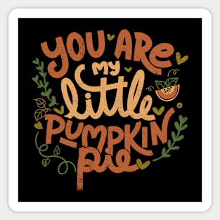 You Are My Little Pumpkin Pie by Tobe Fonseca Sticker